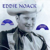 Eddie Noack - A Fistful Of Noack (5CD Set)  Disc 5 - The End Of The Line